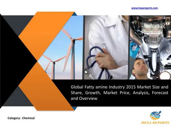 Fatty amine Market Analysis and Forecast 2015 - 2020