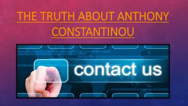 THE TRUTH ABOUT ANTHONY CONSTANTINOU