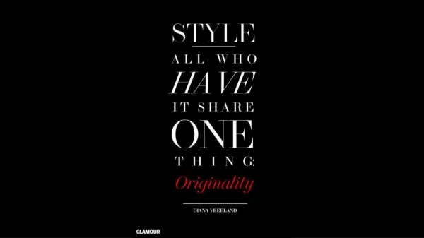 Have fun with Style Saying