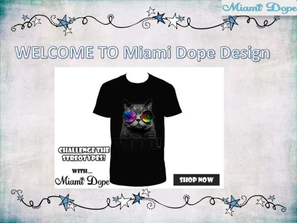 Miami Dope - Buy Printed T-Shirts