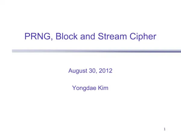 PRNG, Block and Stream Cipher