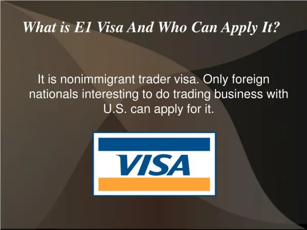 Underlining Facts About E1 Visa!