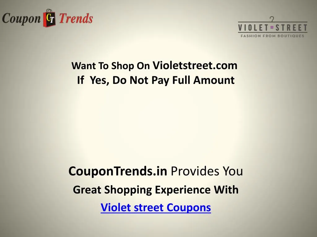 want to shop on violetstreet com if yes do not pay full amount