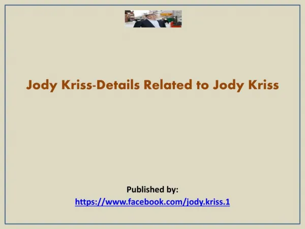 Details Related to Jody Kriss
