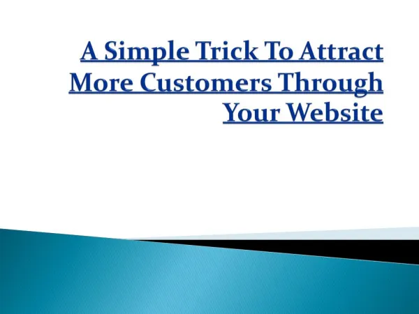 A simple trick to attract more customers through your website