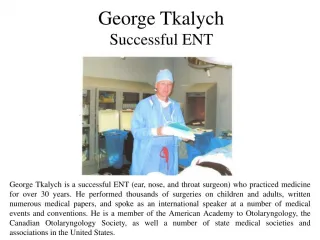 George Tkalych Successful ENT - slide 1