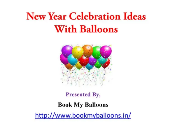 New Year Celebration Ideas With Balloons