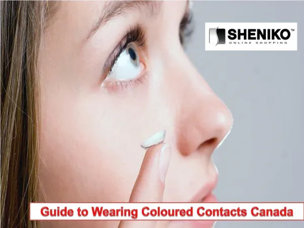 Guide to Wearing Coloured Contacts Canada - Sheniko Beauty Supply Store