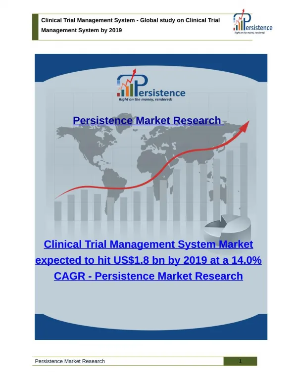 Clinical Trial Management System Market: Trends, Size, Share and Analysis to 2019