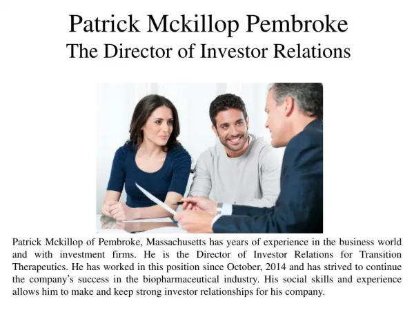 Patrick Mckillop Pembroke The Director of Investor Relations