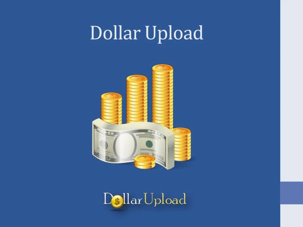 dollar upload