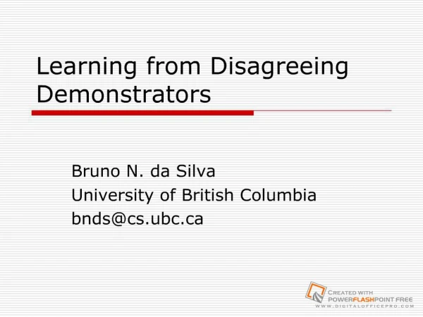 Learning from Disagreeing Demonstrators