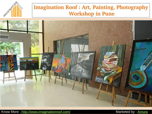 Imagination Roof : Art, Painting, Photography Workshop in Pune