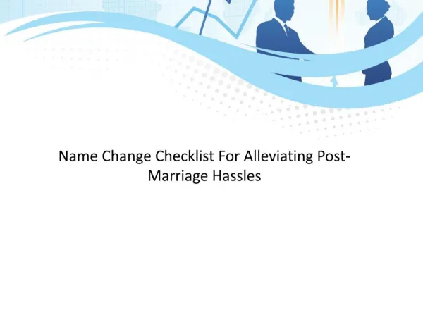 Name Change Checklist For Alleviating Post-Marriage Hassles