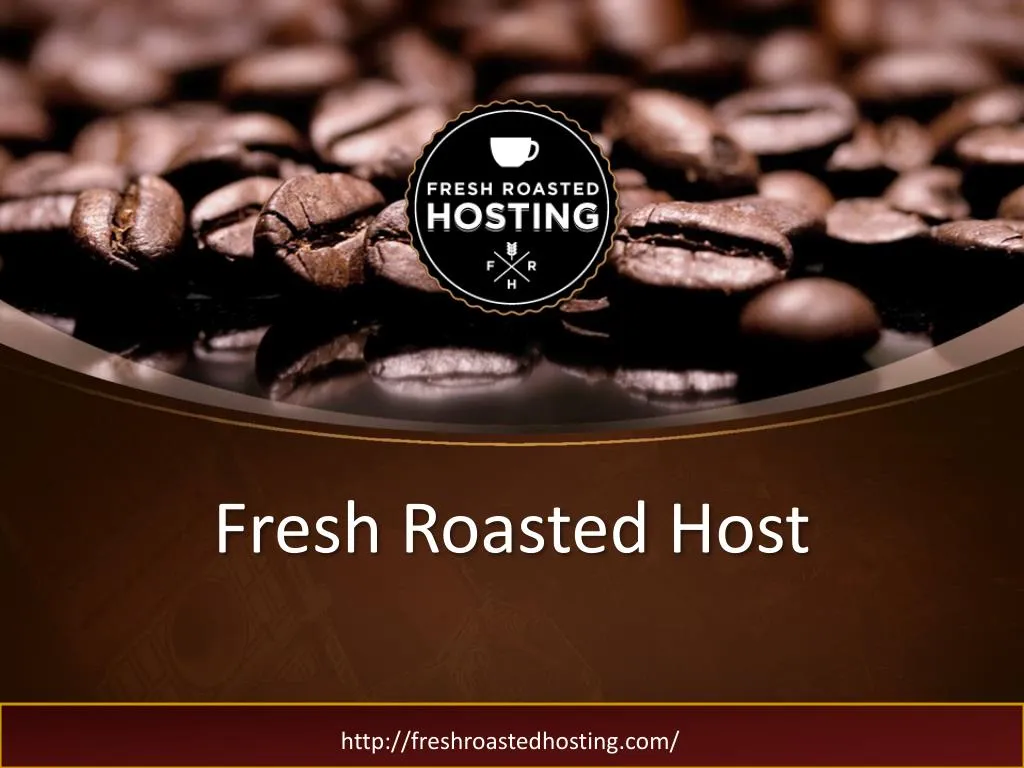 fresh roasted host