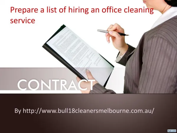 Office Cleaning depends on your office cleaning ontractors Melbourne chosen