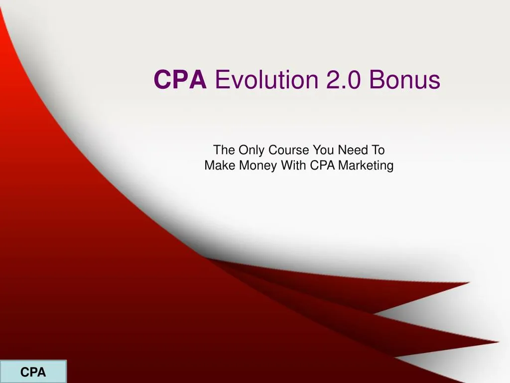 cpa evolution 2 0 bonus