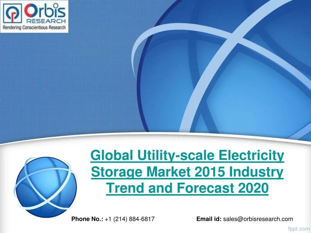 global utility scale electricity storage market 2015 industry trend and forecast 2020