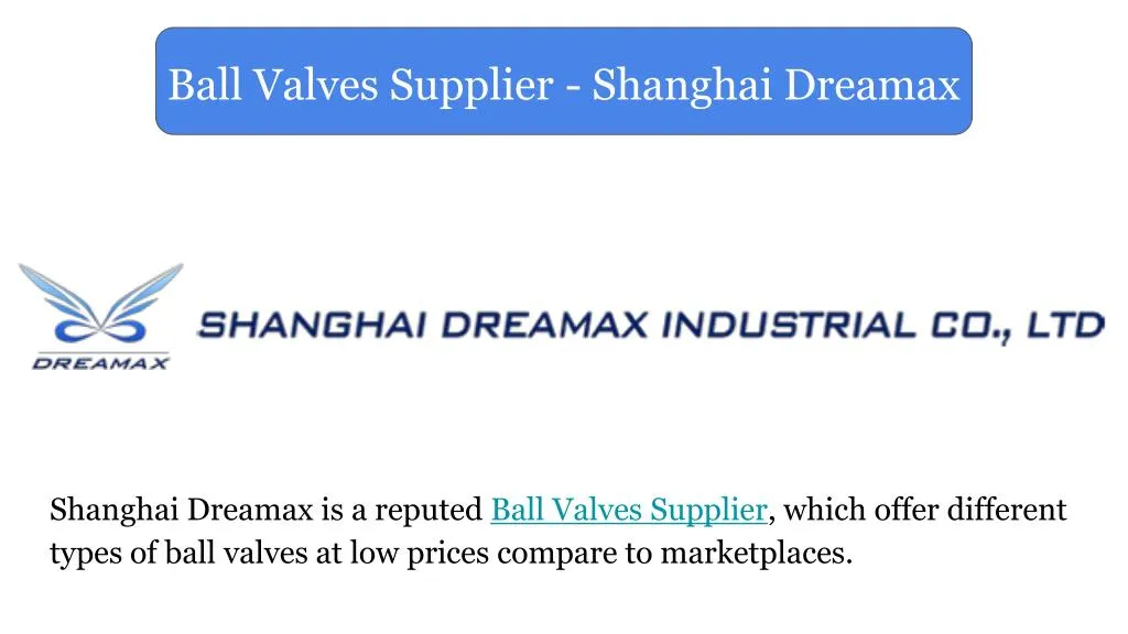 ball valves supplier shanghai dreamax