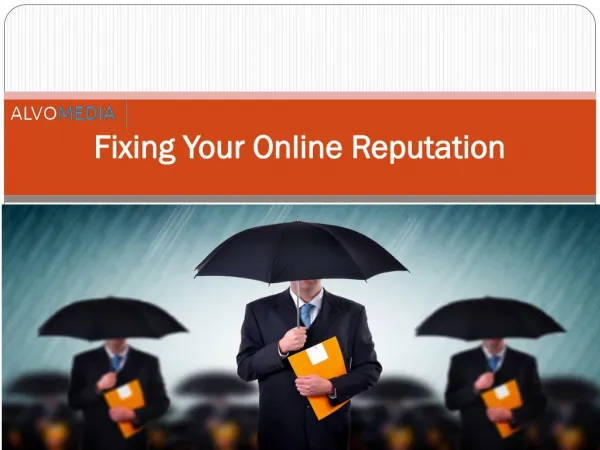 Fixing Your Online Reputation
