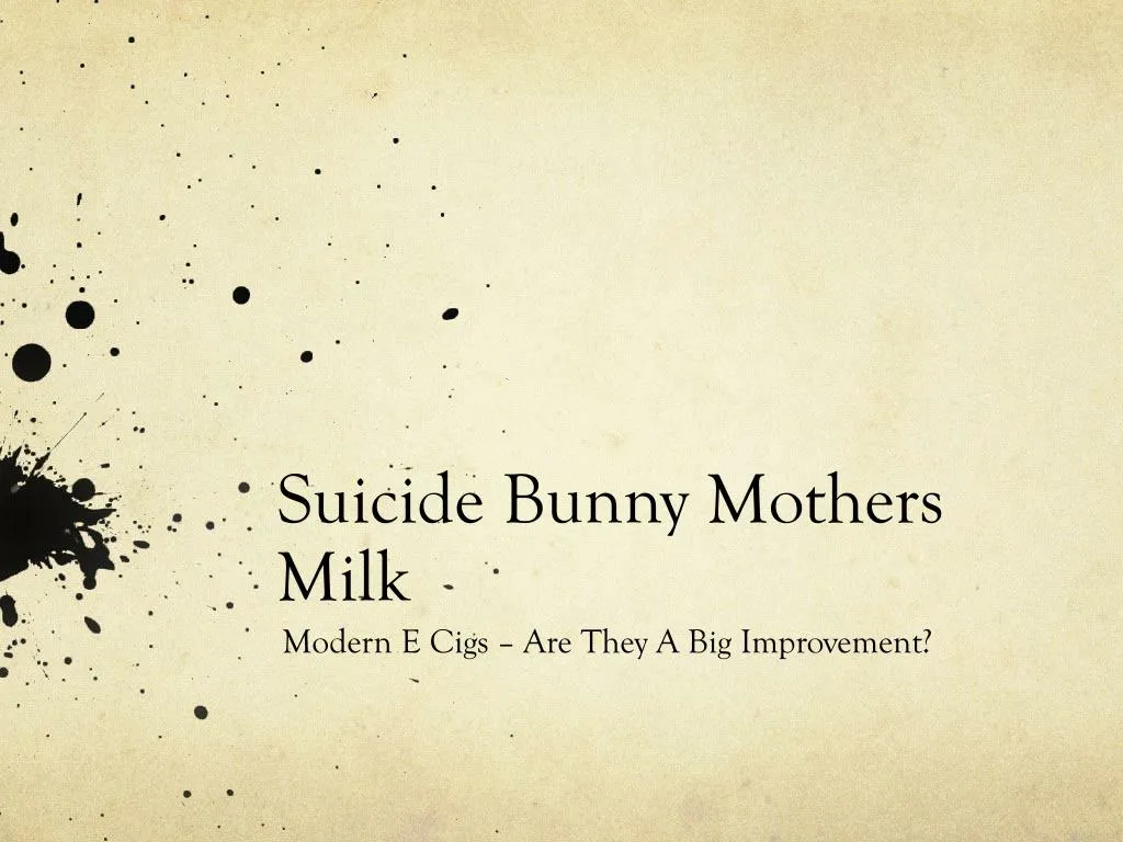 suicide bunny mothers milk