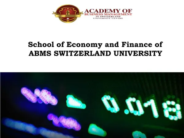School of Economy and Finance of ABMS SWITZERLAND UNIVERSITY