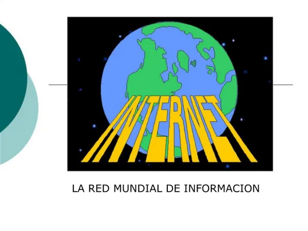 LA RED MUNDIAL DE INFORMACION