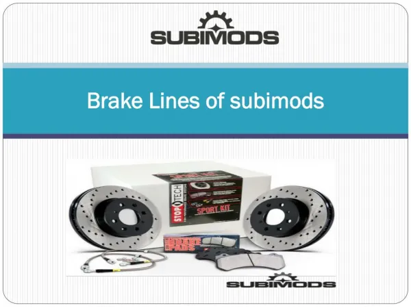 Brake Lines of subimods