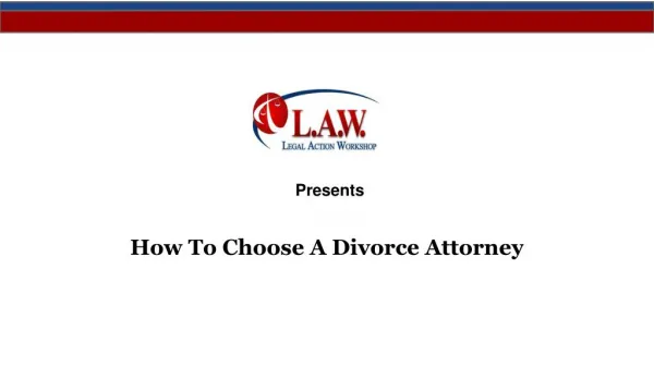 How To Choose A Divorce Attorney