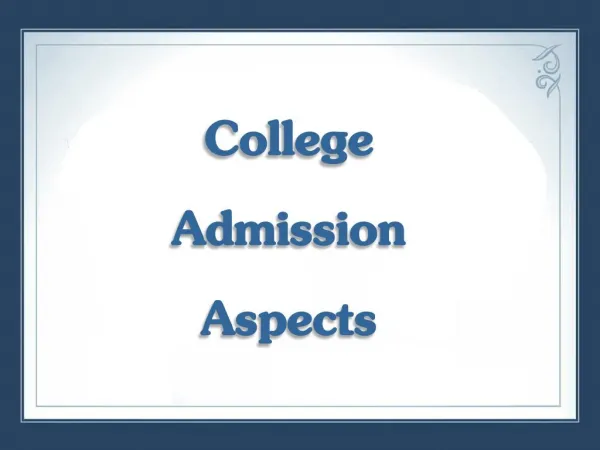 College Admission Aspects