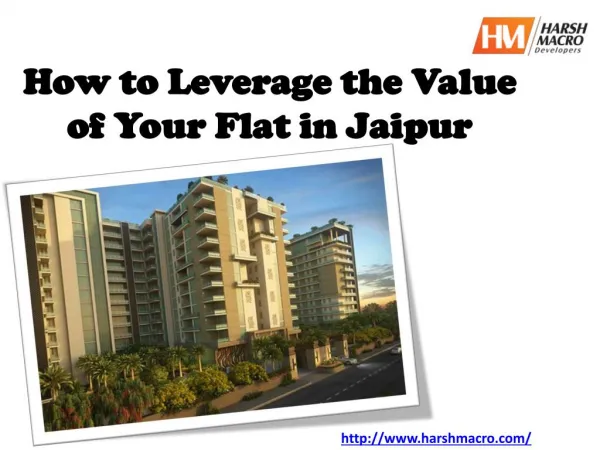How to Leverage the Value of Your Flat in Jaipur