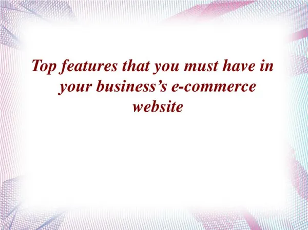 Top features that you must have in your business’s e-commerce website Soft System Solution
