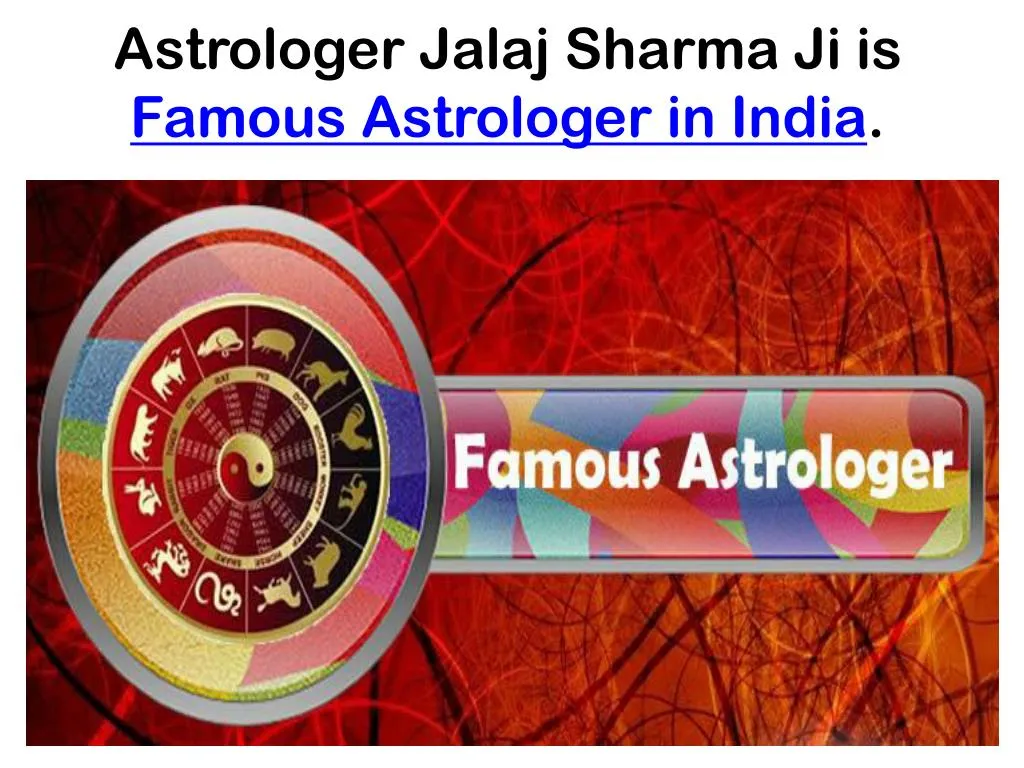 astrologer jalaj sharma ji is famous astrologer in india