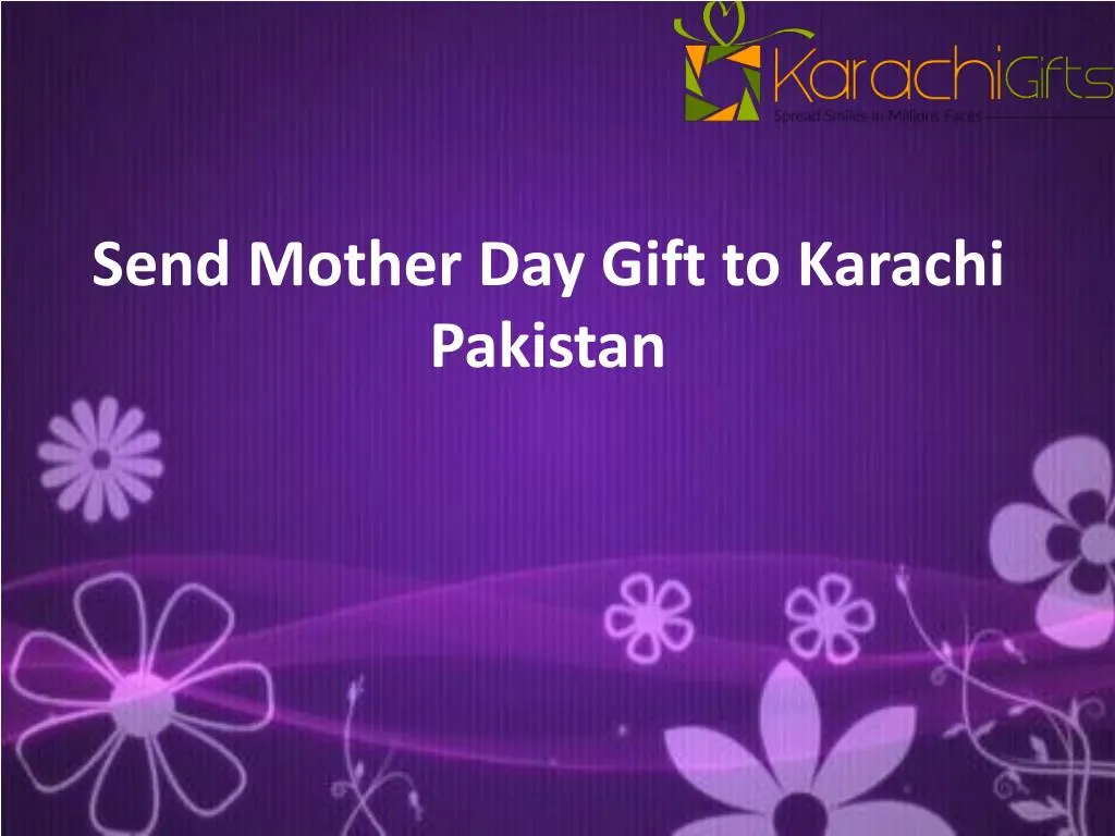 send mother day gift to karachi pakistan