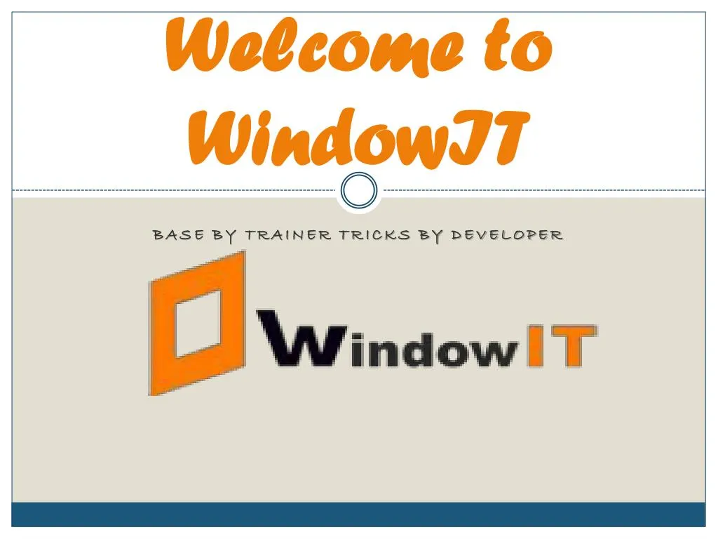 welcome to windowit