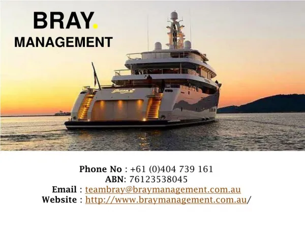 Experience Luxury Yacht Charters with Bray Management
