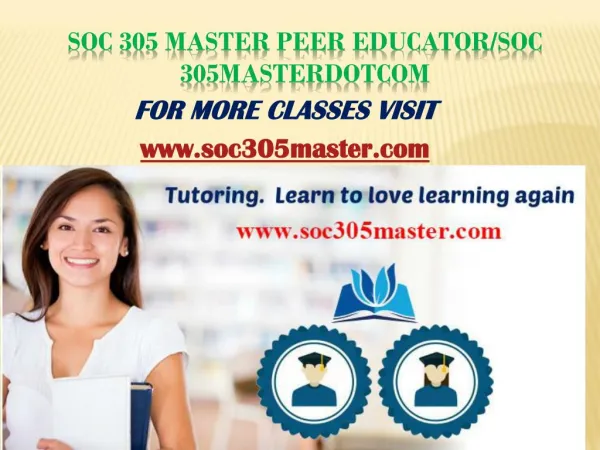 SOC 305 MASTER Education Expert/soc305masterdotcom