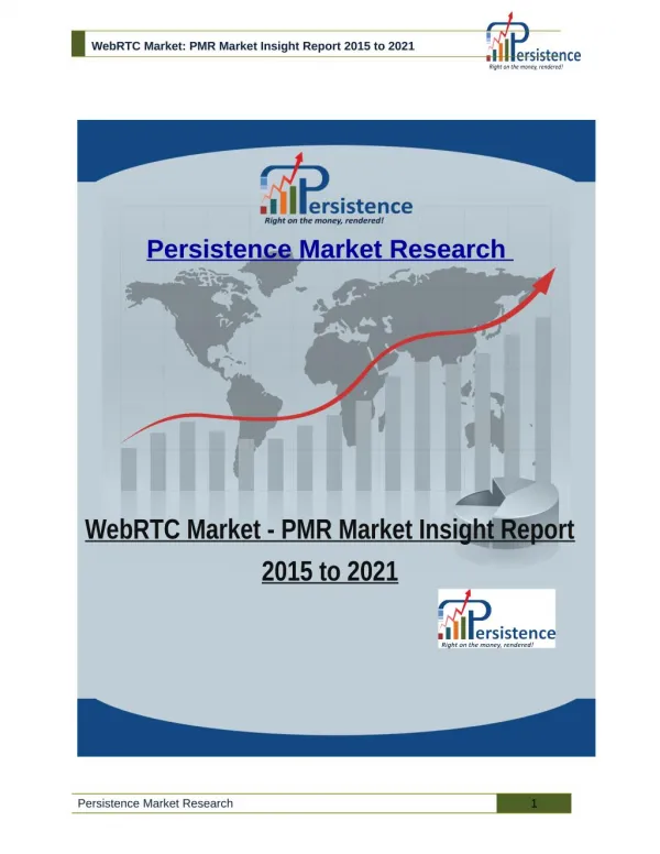 WebRTC Market: PMR Market Insight Report 2015 to 2021