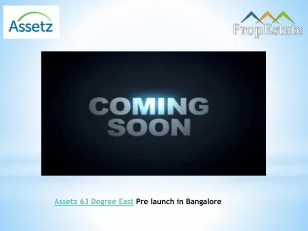 Assetz 63 Degree East in Bangalore - Pre launch Sarjapur Road