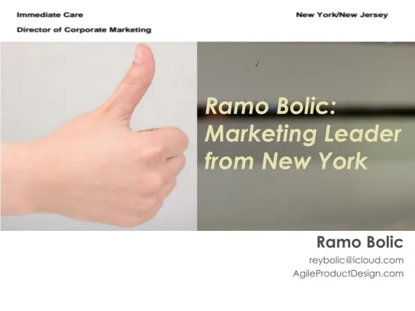 Ramo Bolic : Marketing Leader From New York