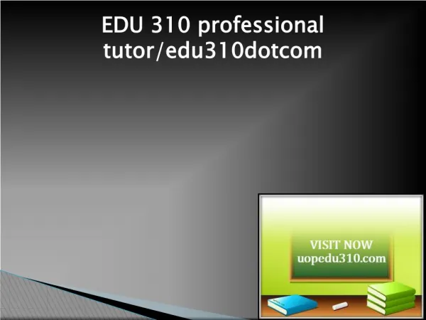 EDU 310 Successful Learning/uopedu310dotcom