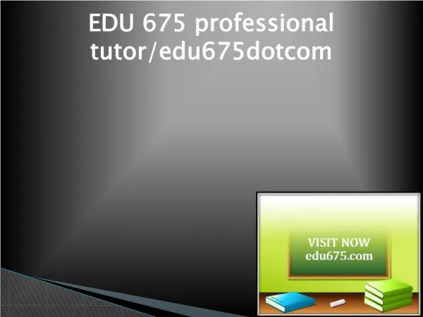 EDU 675 Successful Learning/edu675dotcom