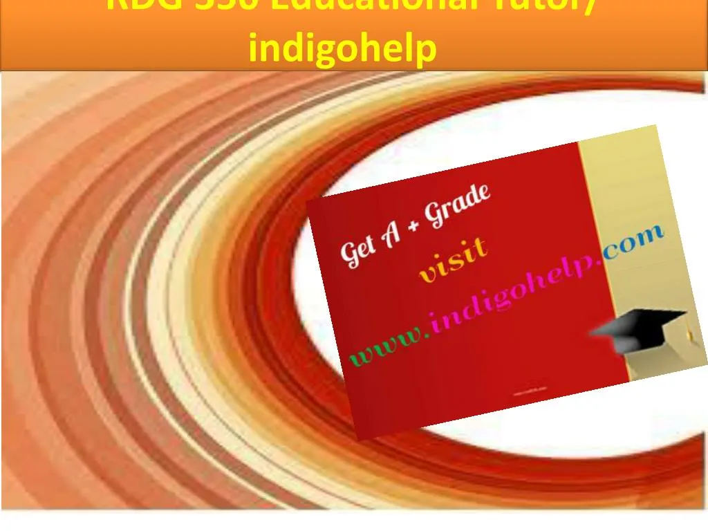 rdg 350 educational tutor indigohelp