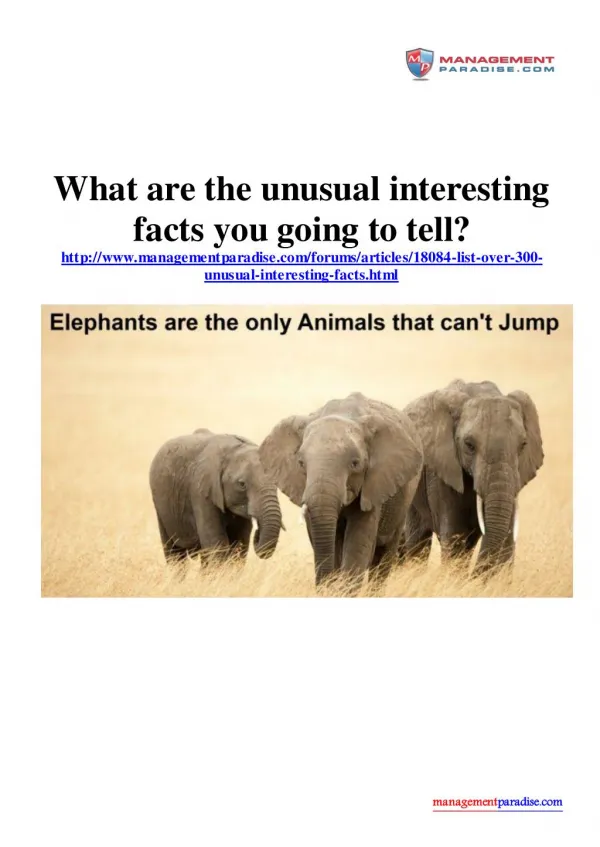 What are the unusual interesting facts you going to tell?
