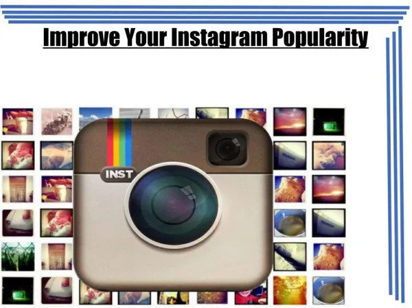 Improve Your Instagram Popularity