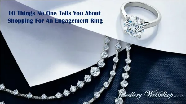 10 Things No One Tells You About Shopping For An Engagement Ring