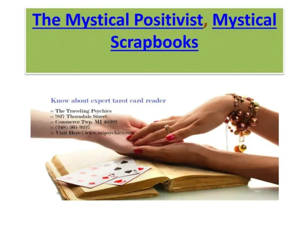 The Mystical Positivist, Mystical Scrapbooks