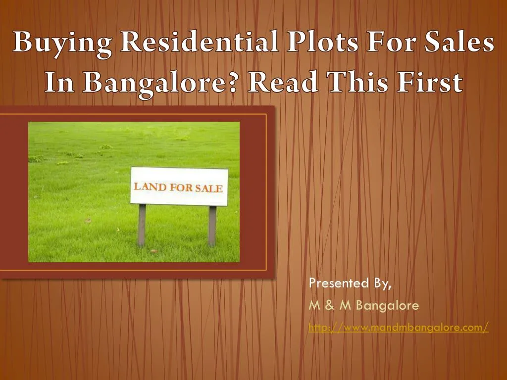 buying residential plots for sales in bangalore read this first