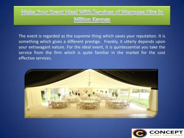 Make your event ideal with services of marquee hire in Milton Keynes