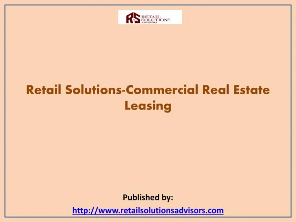 Retail Solutions-Commercial Real Estate Leasing